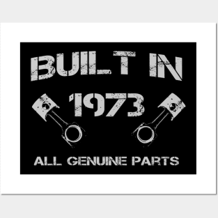 Built in 1973 Car fanatics 47th Birthday Gift ideas Posters and Art